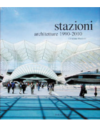 Stazioni - Architetture 1990 2010